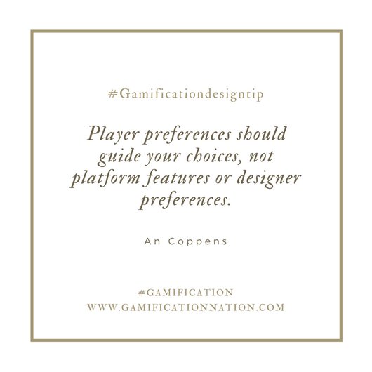 GamificationNat's tweet image. Daily #GamificationDesignTip: Player preferences should guide your choices, not platform features or designer preferences #gamification