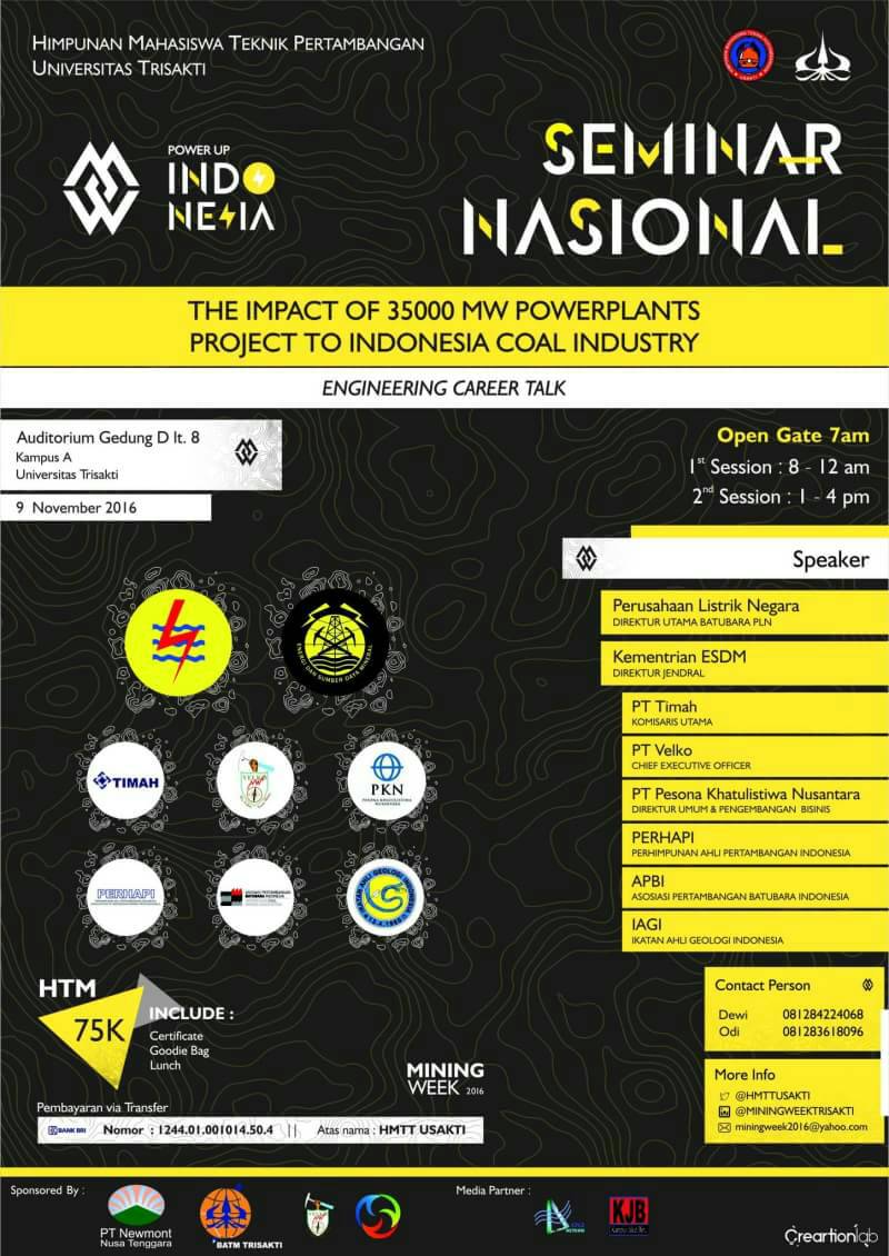 #SEMINAR #MININGWEEK2016
@ Auditorium lt. 8 Ged. D Kampus A Usakti, Wed 9 Nov 2016
HTM 75k. Limited 200 pax. Close 7 Nov 2016
Come join us!!