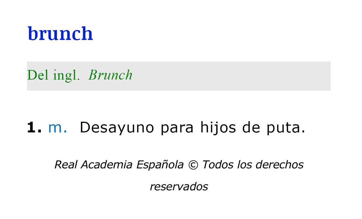 queridoantonio's tweet photo. Ya era hora de que la RAE incluyera en su diccionario la palabra "brunch" https://t.co/US0pDgzZjl
