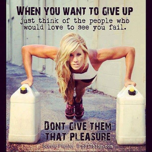 BurningPounds's tweet image. When you want to give up, think of those who want you to fail, and keep on pushing!