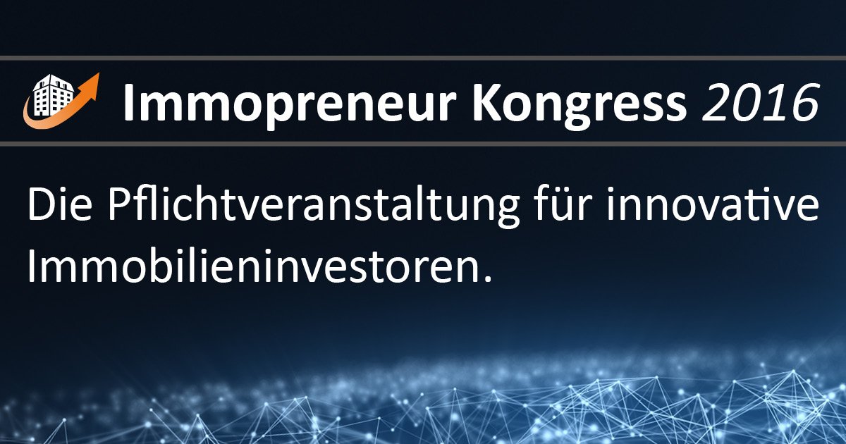 ThomasKnedel's tweet image. #Immobilien #Investment Kongress 2016 in #Frankfurt - jetzt Restticket sichern bit.ly/2fpMlQf