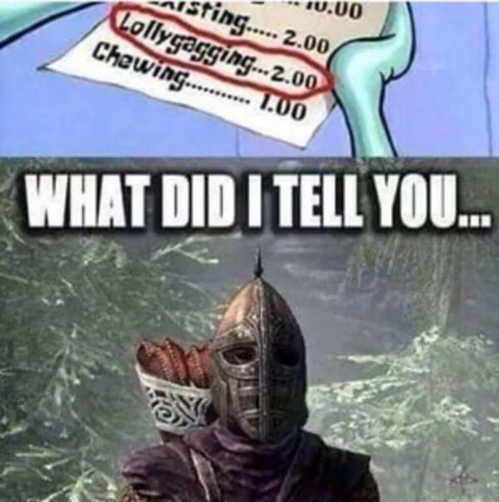 no lollygagging - Skyrim Guard - quickmeme