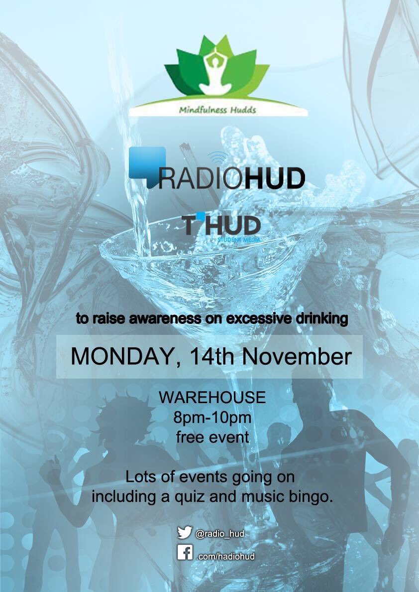 Radio Hud, T'Hud &amp; Mindfullness Huds are bringing to you a FREE event!! Get yourself down to warehouse on Monday 14th! 🍺🍹🍻🍷🍸