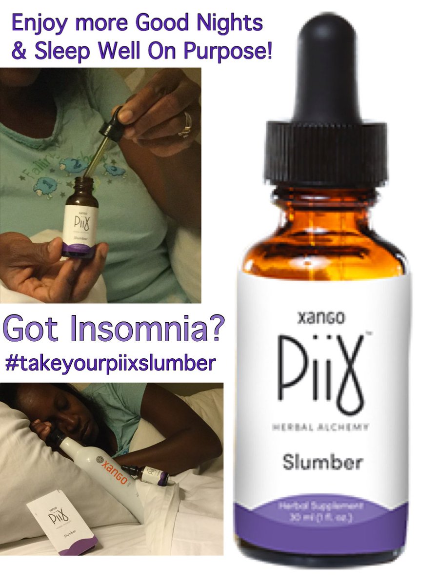 Onpurposekj's tweet photo. Got Insomnia? #TakeyourPiiX Enjoy more GOOD REST On Purpose &amp; Naturally With #piiX #Slumber! https://t.co/IGT1QK5dkM #sleep #dream #Xango https://t.co/p8Bv3Urvrz