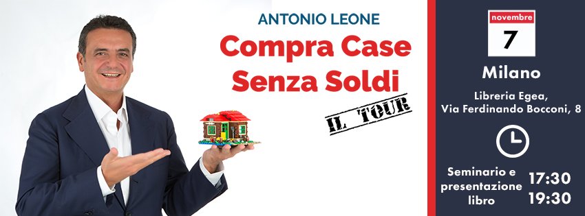 antonio__leone's tweet photo. Stasera sono a Milano per la tappa del Tour #CompraCaseSenzaSoldi! Pochi posti disponibili, ti puoi registrare qui > https://t.co/mmvMfNT3Iu https://t.co/2wCjkYFO0B