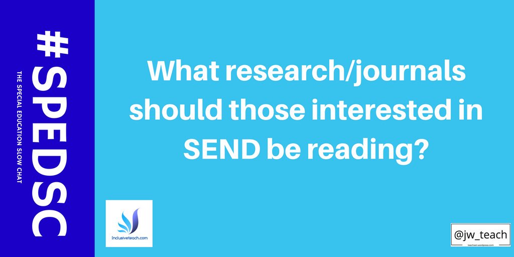 jw_teach's tweet image. This Week&apos;s #SpEDSC SEN Slow Chat question.
Can you suggest a research journal/article worth a read?

or

What research needs to be done?