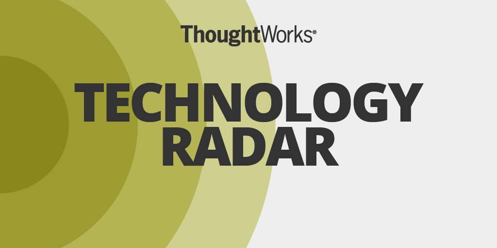 thoughtworks's tweet photo. The latest #TWTechRadar is now live! Download it today to stay ahead of current trends impacting the industry. https://t.co/pgCk6x3w5U https://t.co/tqzqbmhS28