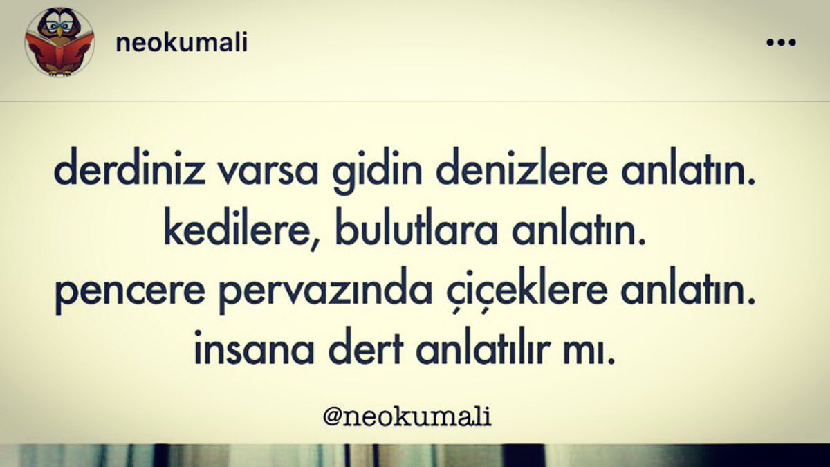 Hiç insana dert anlatılır mi..?