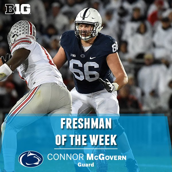 Big Ten Football (@b1gfootball) on Twitter photo The #B1G Freshman of the Week is <a href="/PennStateFball/">Penn State Football</a> OG Connor McGovern, who anchored the offensive line as PSU recorded 599 yds of offense The #B1G Freshman of the Week is <a href="/PennStateFball/">Penn State Football</a> OG Connor McGovern, who anchored the offensive line as PSU recorded 599 yds of offense