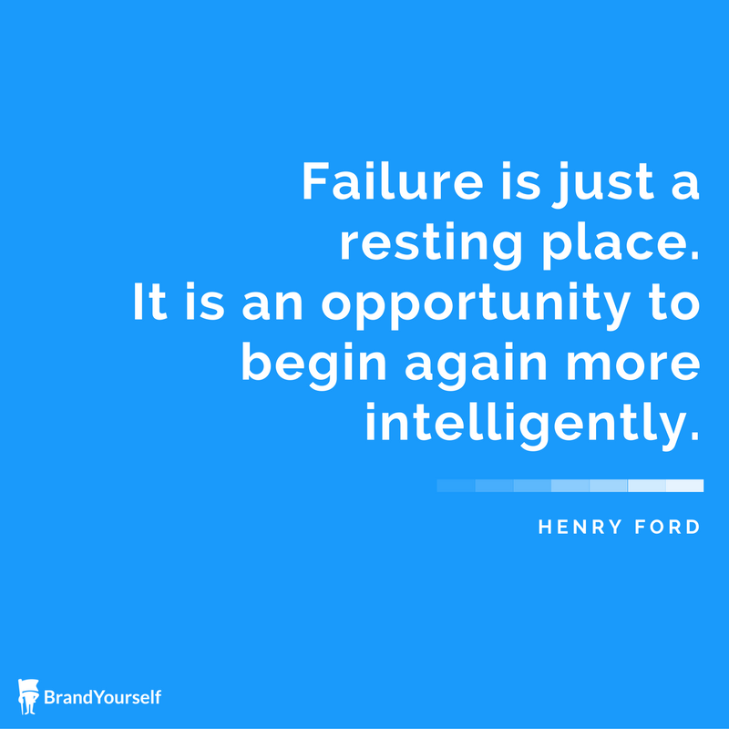 Brandyourself's tweet image. Failure is just a resting place. It is an opportunity to begin again more intelligently. #MotivationMondays