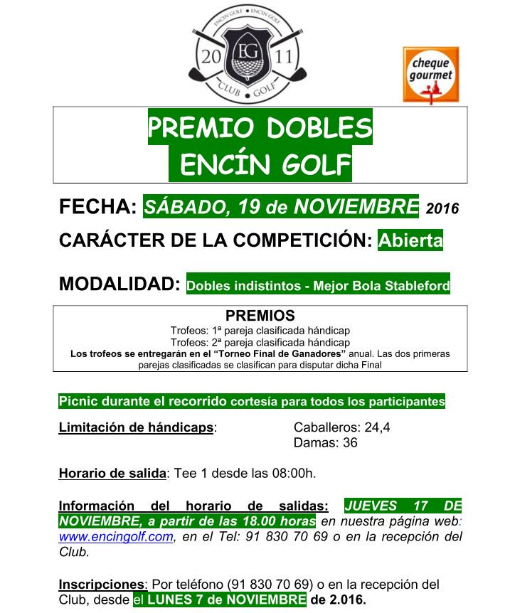 EncinGolf's tweet image. Próximo Torneo DOBLES en @EncinGolf SÁBADO 19 de NOVIEMBRE! Carácter Abierto. Reserva tu plaza!! Abiertas Inscripciones. Tel: 91 830 70 69