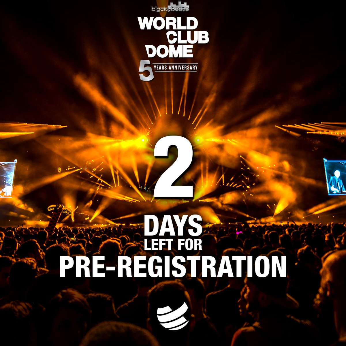 ONLY 2 DAYS left for #WCD2017 Pre-registration... Don't miss out with BIG names already announced! &gt;&gt;&gt; worldclubdome.com/preregistration #BigCityBeats