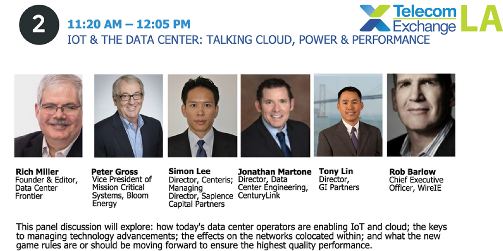 TelecomExchange's tweet photo. Don't Miss #TEX2016 LA #IoT &amp; #DataCenters CEO RT ft. @dcfrontier @Bloom_Energy #Centeris @CenturyLink #GIPartners @WireIE #cloud #TEXcited https://t.co/aMhApXGIma