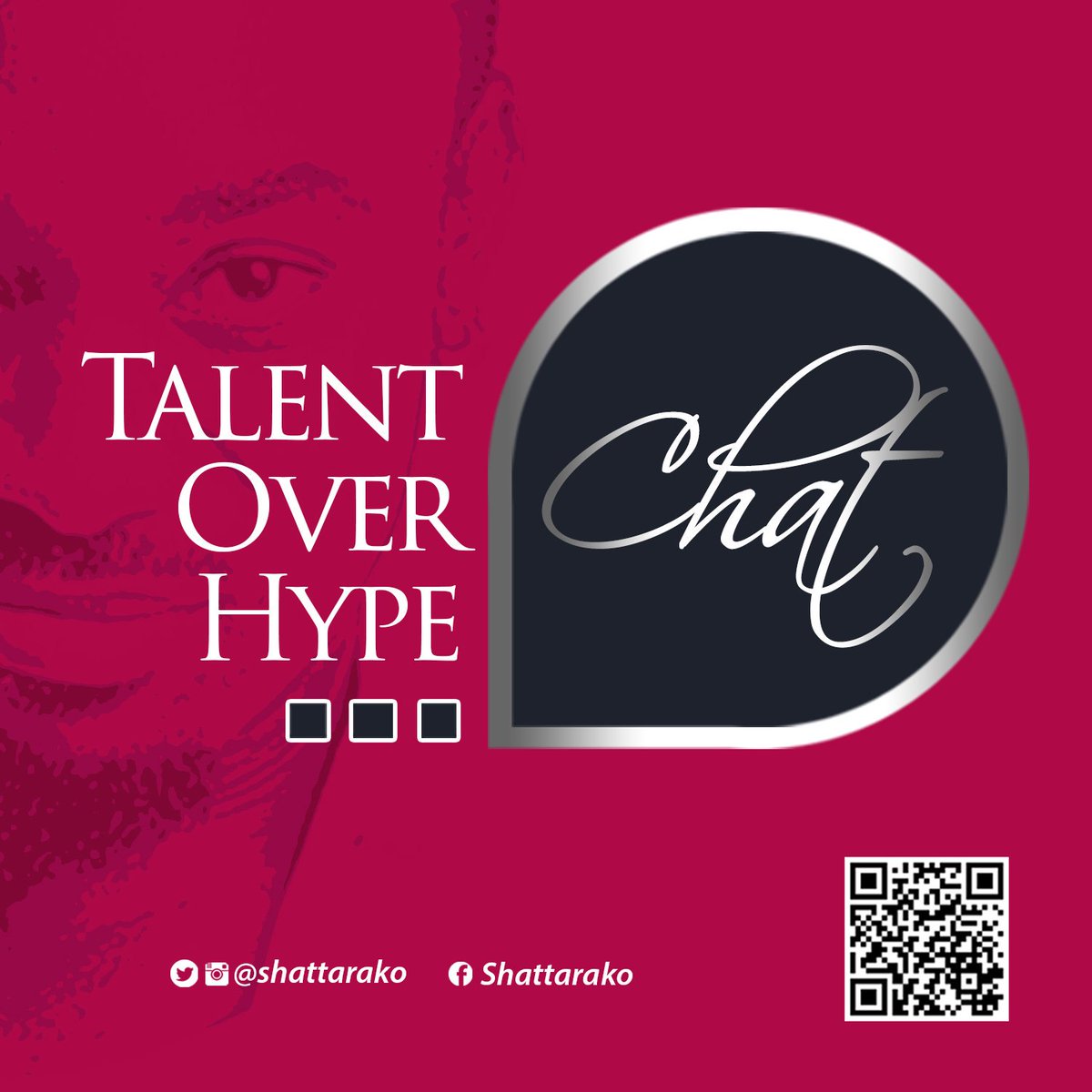 shattarako's tweet photo. #TalentOverHypeChat! Strictly #RealChat! https://t.co/IpZ0J5eqWy