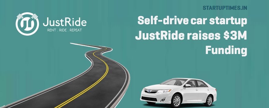 StartupTimes1's tweet photo. Self Drive Car #startup #JustRide raises $3M #Funding 
https://t.co/Xv0VmiS7VW

@JustrideIN @ZoomCarIndia #carrental #marketplace #carShare https://t.co/iOTHFN8YNT