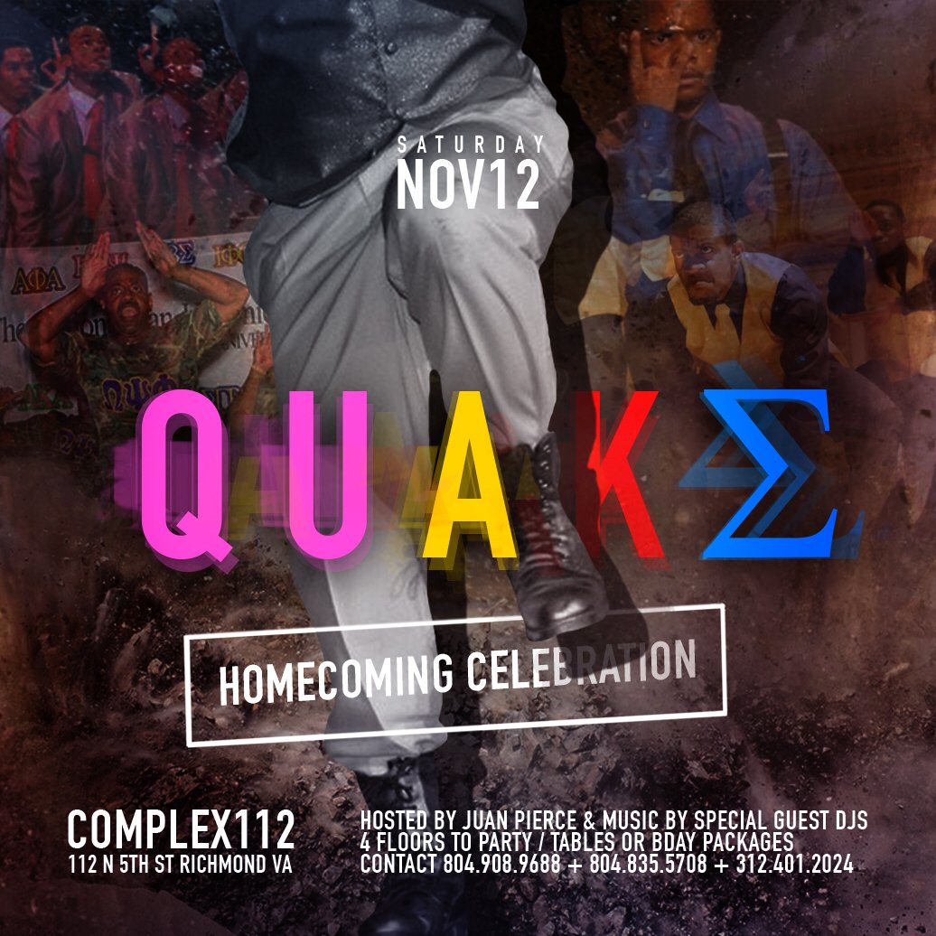 iRepVSU's tweet photo. SATURDAY @ #Complex112
112 N 5th ST
Q U A K E 💥💥💥
For Advanced $10 Tickets 
Text “QUAKE” to 804.908.9688
Or 
https://t.co/79Z761Tpu1 https://t.co/q3EqcPTKjv
