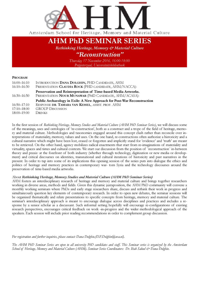 AHM #PhD Seminar Series, first session is about #Reconstruction
Papers are presented by Claudia Rock &amp; <a href="/NourMunawar/">Nour A. Munawar</a>
ahm.uva.nl/news-and-event…