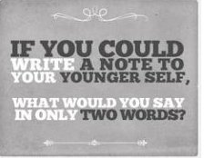 investforever's tweet image. What 2 words would you write to your younger self?????