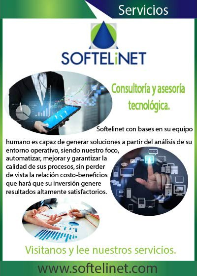 #softelinet #servicios #Tecnologia #technology #consultoria #asesoria #soluciones #lunes