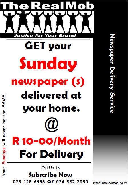 TheRealMob_SA's tweet photo. Now get your favourite Sunday Newspapers at your door-step from #TheRealMob at ONLY R 10.00/month for DELIVERY. https://t.co/jGDqiUP2uw