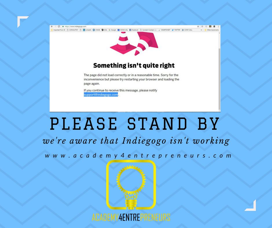 A4Entrepreneurs's tweet photo. Indiegogo is experiencing some hiccups right now. Academy4Entrepreneurs https://t.co/Aru7dmakFT