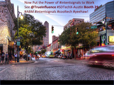 PecosMike's tweet image. Now Put the Power of #intentsignals to Work. See @TrueInfluence-Booth 29 #SDTechX #ABM #cooltech #musiccity