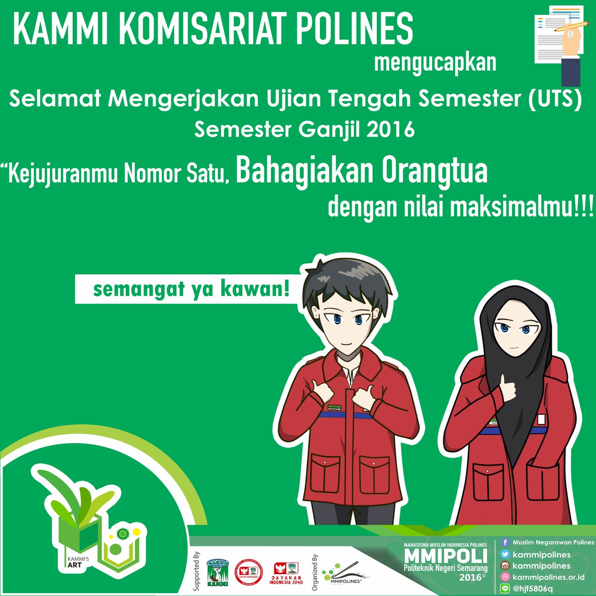 semangat UTSnya kawan! ;)

#BergerakBerkaryabersamaKAMMIPolines