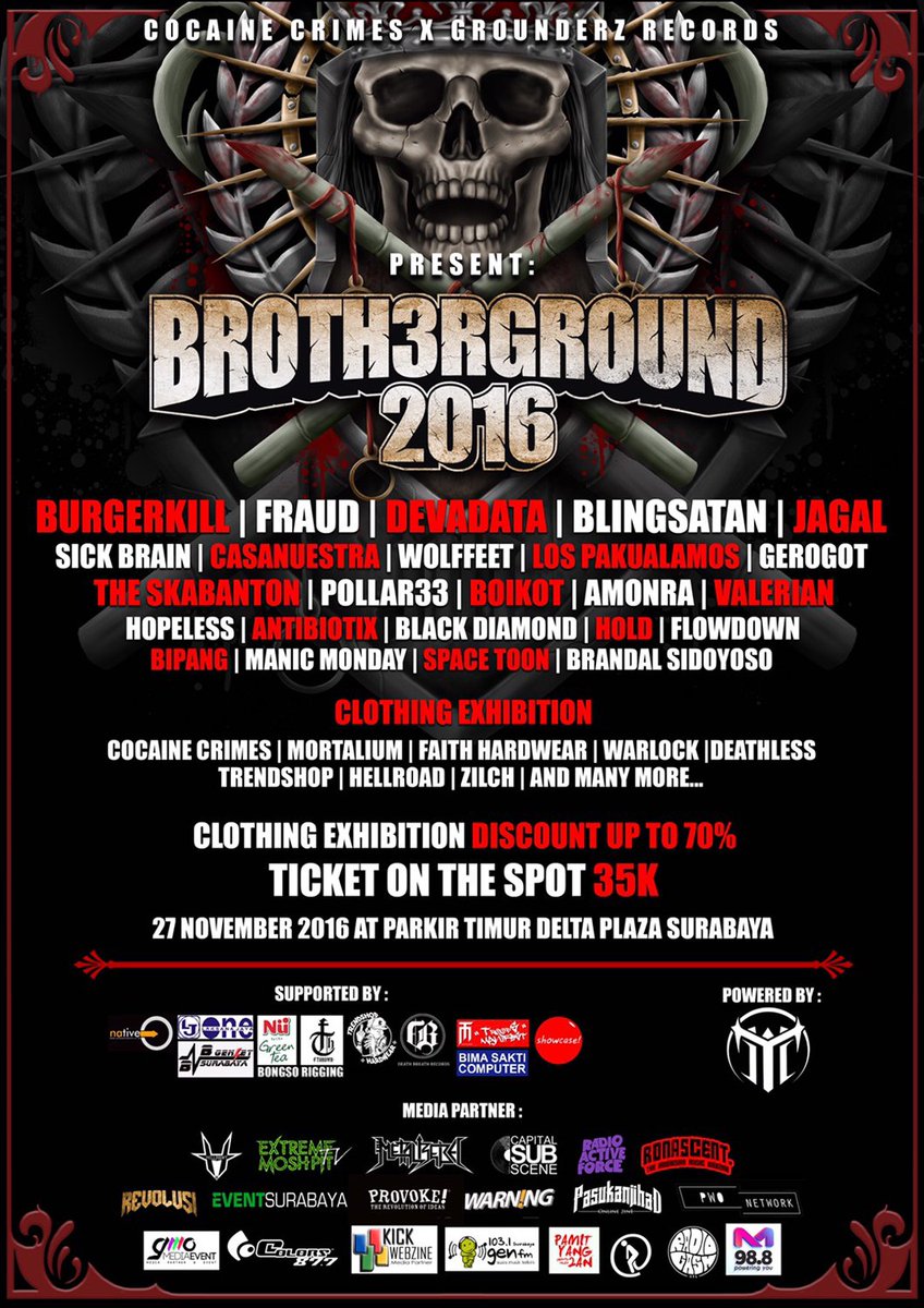 #Brotherground2016 | 27 Nov - Htm 35K | at Parkir Timur Plaza Surabaya