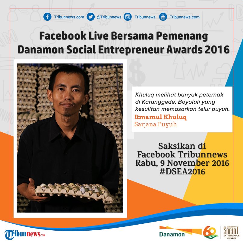 tribunnews's tweet photo. Facebook Live Bersama Nominasi Pemenang Favorit Danamon Social Entrepreneur Awards 2016, Itmamul Khuluq https://t.co/6OSw20lkFC #DSEA2016 https://t.co/LVPUX6RUET