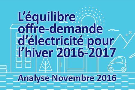 rte_france's tweet photo. Analyse de l'équilibre offre/demande d’#électricité pour cet #Hiver2016 : l'essentiel + la synthèse à télécharger https://t.co/3Xfx55y8vX https://t.co/ydz7no2WXA