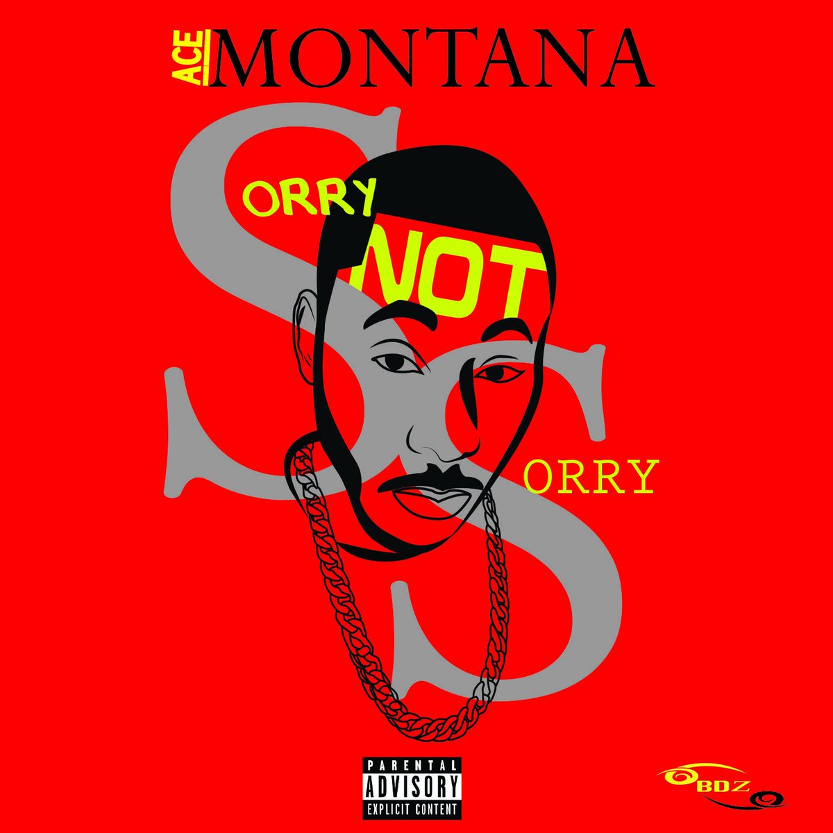 BossDesignz91's tweet image. New #Mixtape cover Sorry not Sorry by Ace Montana . #music #art #artists #GraphicDesign #design
