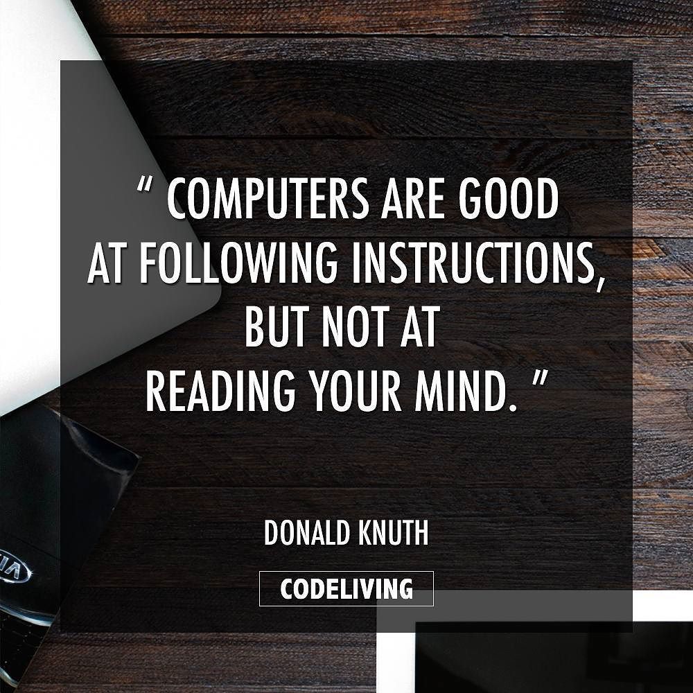 codelivingcom's tweet photo. “ Computers are good at following instructions, but not at reading your mind. ” 
#webdevel… https://t.co/mPMB9EkzWW https://t.co/nsot1WVhNb