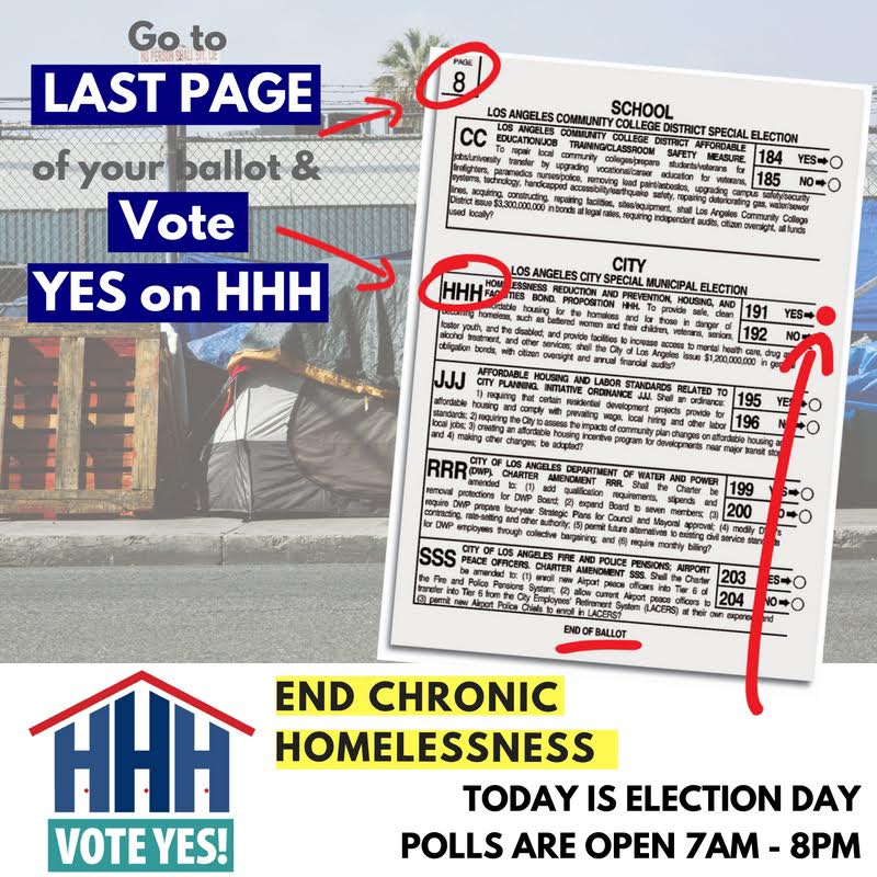 Today is #ElectionDay! End chronic homelessness with just your vote! Vote #YesOnHHH at the end of your ballot. lavote.net/Locator/