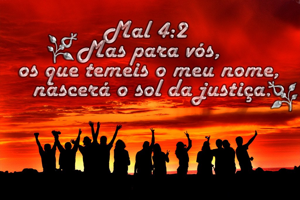 Resultado de imagem para Para vós, que temeis o meu nome, nascerá o sol da justiça, trazendo salvação em suas asas.