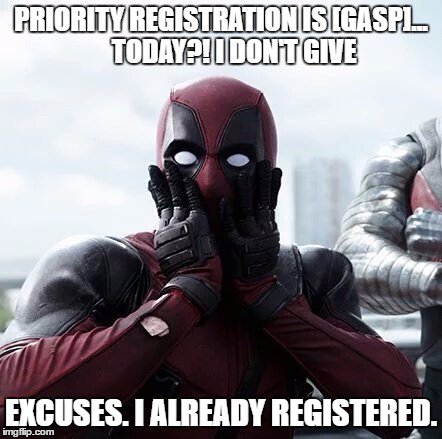 SENIORS! GET OUT OF BED. Priority registration is TODAY. GO. RUN, across the room to your PC. REGISTER! #ulvpeeps