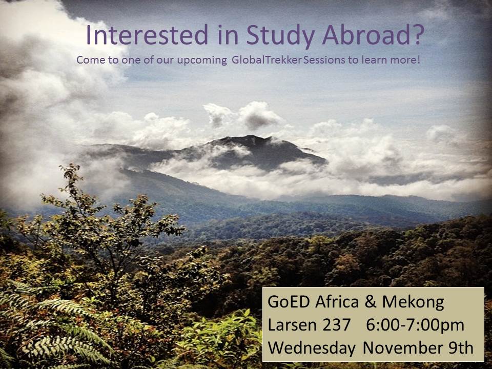 GoED Info Session tomorrow night! Come learn more about studying in Rwanda or Thailand! Don't miss this amazing opportunity!