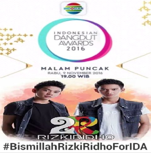 Saksikan <a href="/DA2_Rizki/">Rizki 2{R} Real</a> <a href="/DA2_Ridho/">Ridho 2{R}</a> di #IDA2016 besok Rabu, 9 November pkl 19.00 WIB LIVE di @IndosiarID