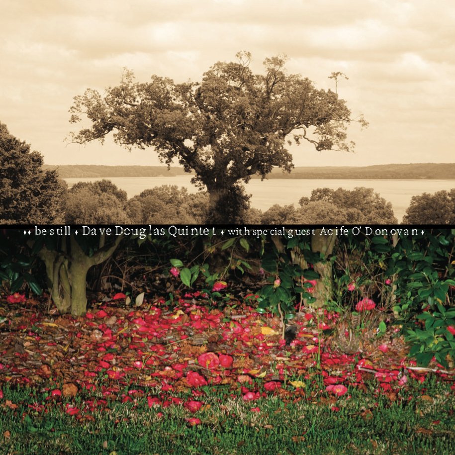 Greenleaf Music (@greenleafmusic) on Twitter photo #glm50 #1027: Dave Douglas Quintet - Be Still - Featuring hymns and folk songs sung by <a href="/odonovanaoife/">Aoife O'Donovan</a>. Explore: smarturl.it/GLM50_Catalogue #glm50 #1027: Dave Douglas Quintet - Be Still - Featuring hymns and folk songs sung by <a href="/odonovanaoife/">Aoife O'Donovan</a>. Explore: smarturl.it/GLM50_Catalogue