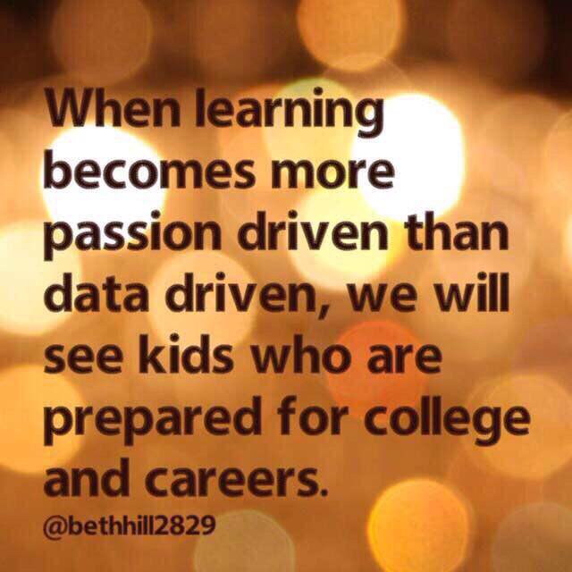 bethhill2829's tweet photo. Data is important, but passion trumps it all day long. #edchat #leadupchat #kidsdeserveit https://t.co/7DCA1g8IV2