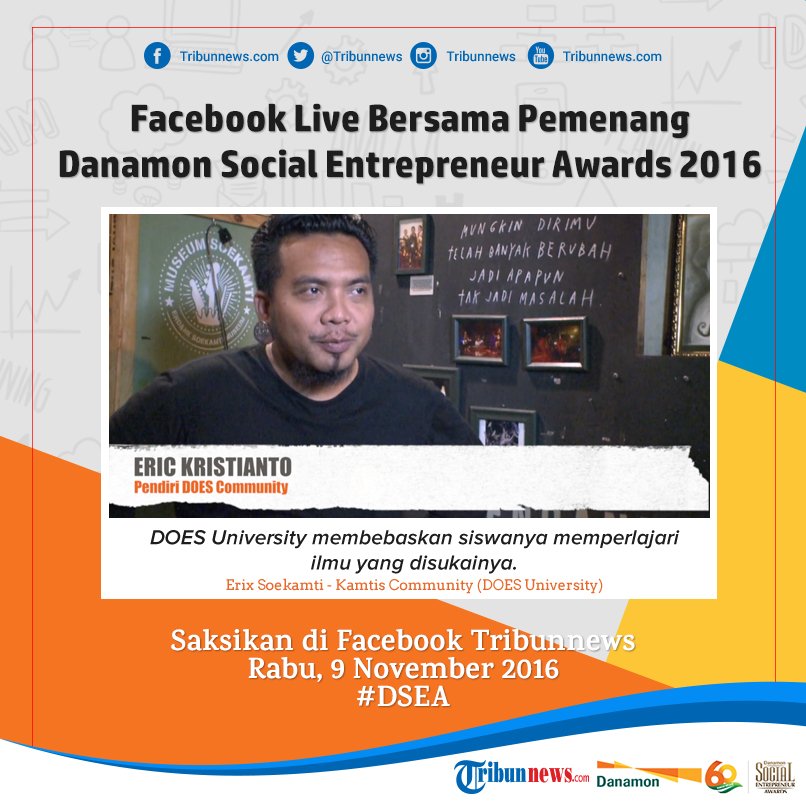 tribunnews's tweet photo. Facebook Live Bersama Nominasi Pemenang Favorit Danamon Social Entrepreneur Awards 2016, Erix Soekamti di https://t.co/d1pUYradbV #DSEA2016 https://t.co/M1AAnuLN70