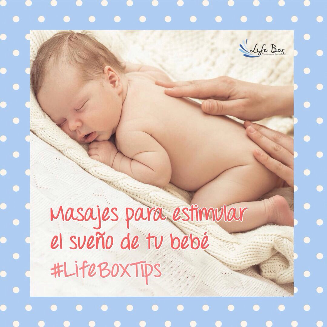 Acaricia suvamente la espalda de tu bebé, este masaje estimula el sueño. lifebox.life #lifeboxtips