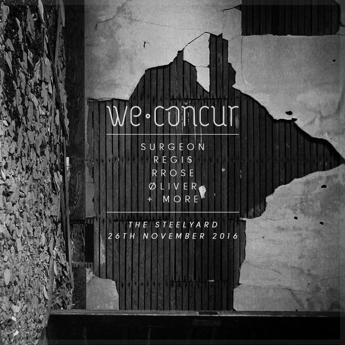 L_W_E's tweet photo. Our friends at @We_Concur​ bring @Tony_Surgeon​, Regis &amp; more to The Steelyard​ this Saturday...
https://t.co/UCDwsyHX5m https://t.co/VEY2ojXaQV