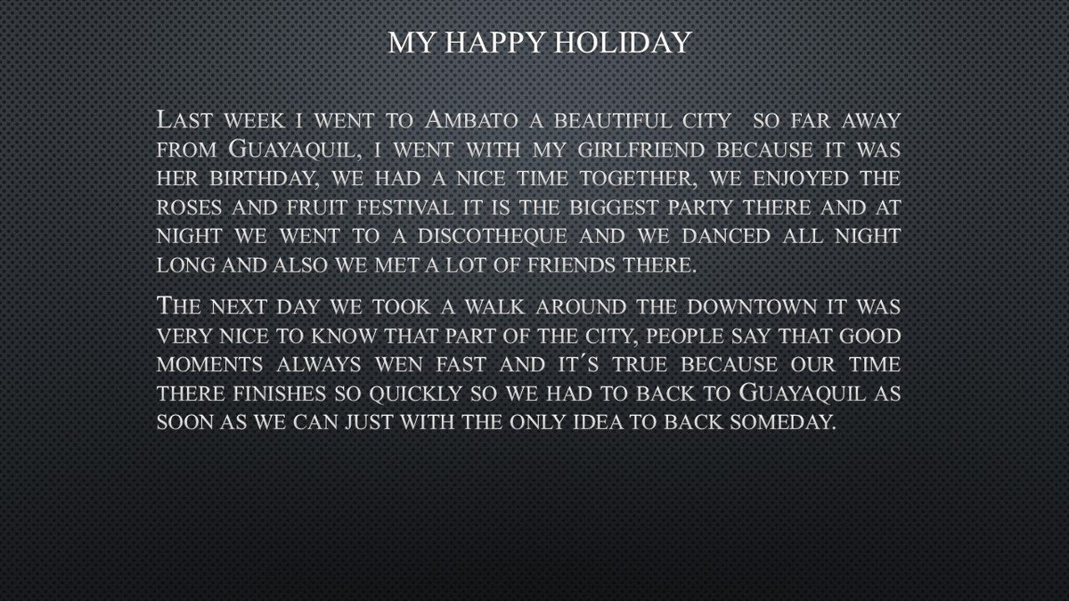 @vanetita88 #myholidayeng2g2 Homework 1 My happy holiday Sorry Miss I used the wrong hashtag!!