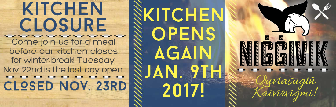 Ilisagvik's tweet photo. Kitchen closure announcement: https://t.co/xxnrlSZly1