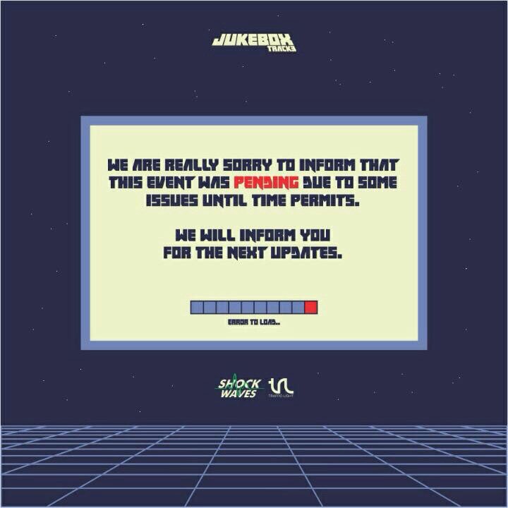 Karena alasan perizinan &amp; kemanan venue, Jukebox: Track.03 Hari Ini di Vector Bar ditunda sementara <a href="/shockwaves_id/">Shockwaves</a>