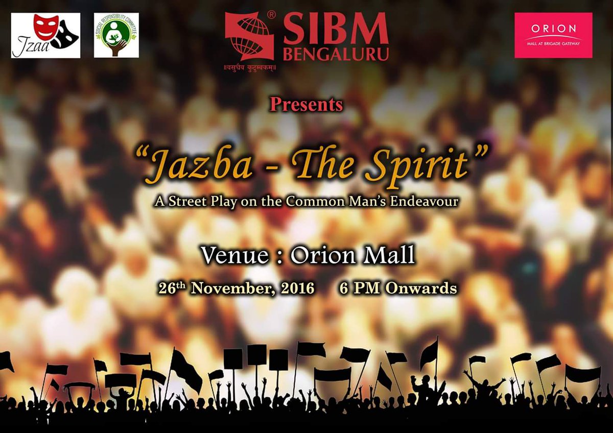 SIBMBengaluru's tweet photo. We bring to you Jazba - The Spirit, a street play which depicts the spirit of the common man in times of turmoil. https://t.co/DBJ55xcMiA