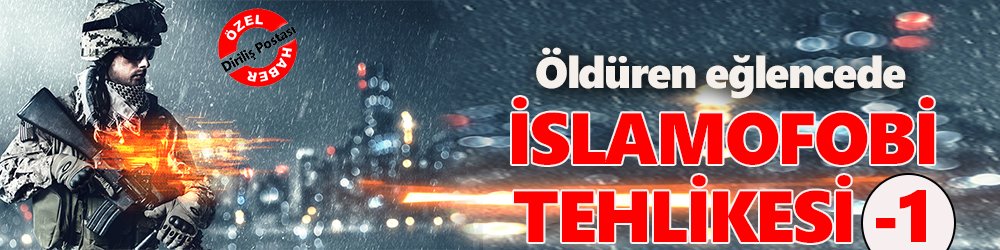 "Öldüren eğlencede İslamofobi tehlikesi -1"
Muhammed Şimşek / Özel Haber 
Diriliş Postası
dirilispostasi.com/n-22345-oldure…