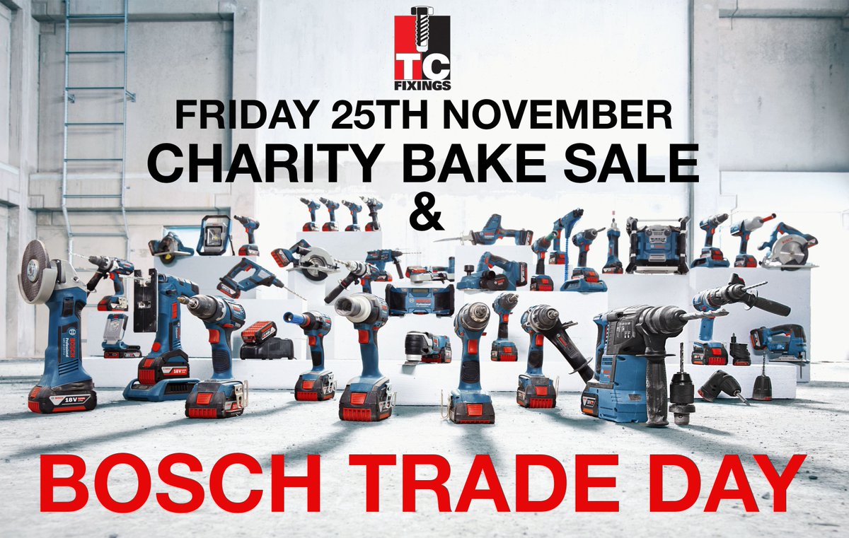 tcfixings's tweet photo. Come and visit us this Friday 25th November for our @BoschPowerTools trade day and charity bake sale. #powertool #Bargains #tradeshow https://t.co/QaQy87v0Oy