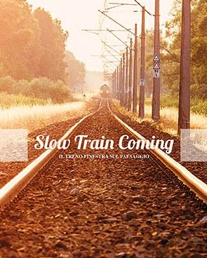 Slow Train Coming: guida ai piaceri del paesaggio dlvr.it/MjqS3b