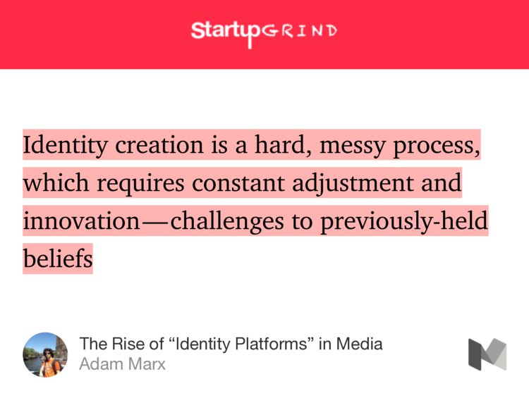 gnitome's tweet photo. “The Rise of ‘Identity Platforms’ in Media” — @adammarx13 https://t.co/9kz8FJiR5t https://t.co/lBnLUGRQN2